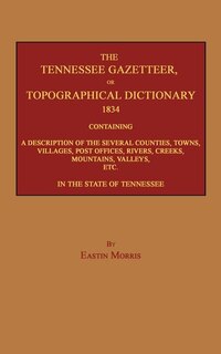 Front cover_The Tennessee Gazetteer, or Topographical Dictionary 1834