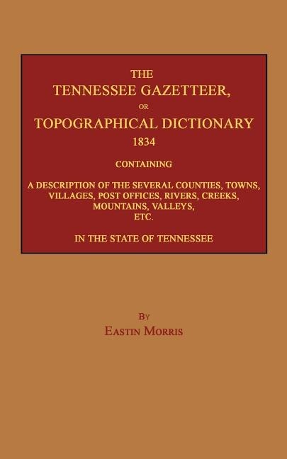 Front cover_The Tennessee Gazetteer, or Topographical Dictionary 1834
