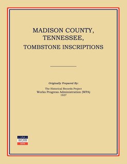 Front cover_Madison County, Tennessee, Tombstone Inscriptions