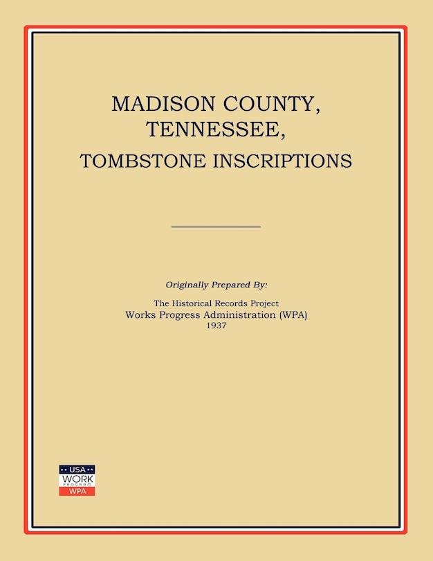 Front cover_Madison County, Tennessee, Tombstone Inscriptions