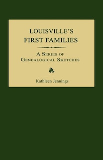 Front cover_Louisville's First Families