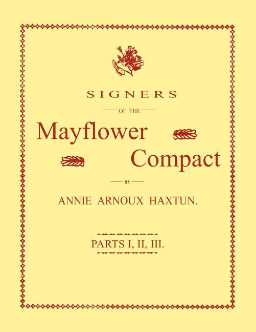 Signers of the Mayflower Compact. Three Parts in One