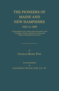 Couverture_The Pioneers of Maine and New Hampshire 1623 to 1660
