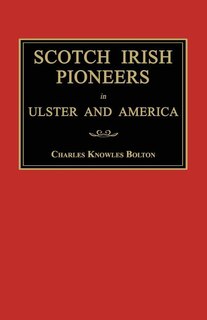 Couverture_Scotch Irish Pioneers in Ulster and America