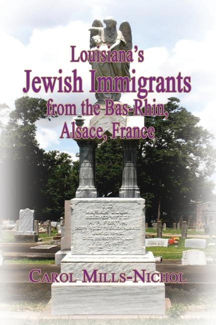 Front cover_Louisiana's Jewish Immigrants from the Bas-Rhin, Alsace, France
