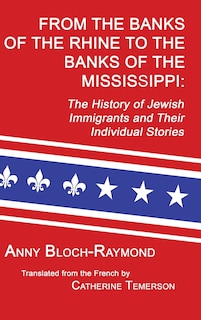 Front cover_From the Banks of the Rhine to the Banks of the Mississippi