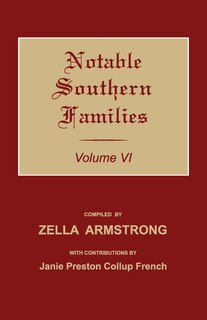 Couverture_Notable Southern Families. Volume VI