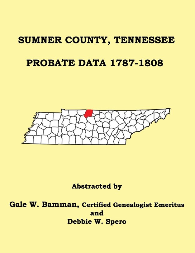 Front cover_Sumner County, Tennessee Probate Data 1787-1808