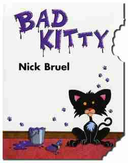 Bad Kitty Cat-Nipped Edition by Nick Bruel