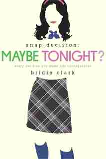 Maybe Tonight? by Bridie Clark