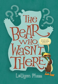 Front cover_The Bear Who Wasn't There