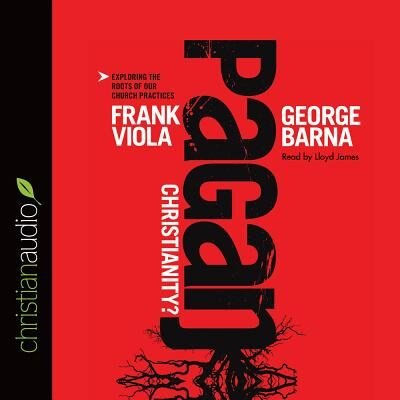 Front cover_Pagan Christianity