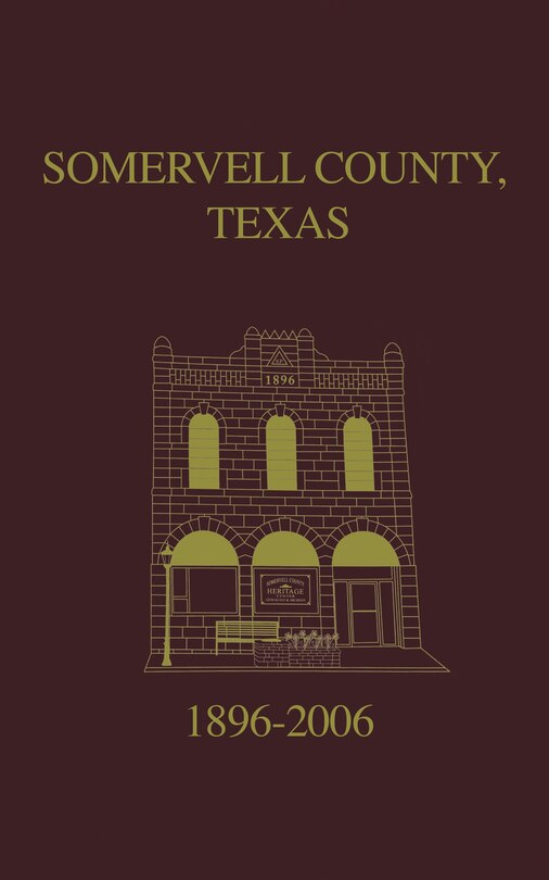 Front cover_Somervell County, Texas Pictorial History