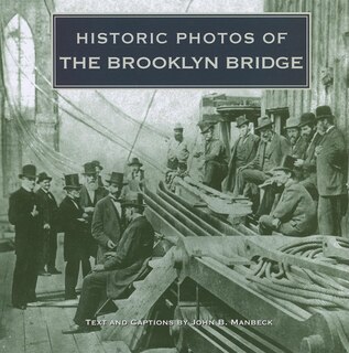 Front cover_Historic Photos of the Brooklyn Bridge
