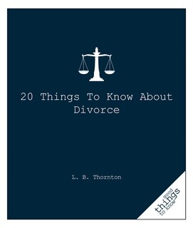 Couverture_20 Things to Know about Divorce