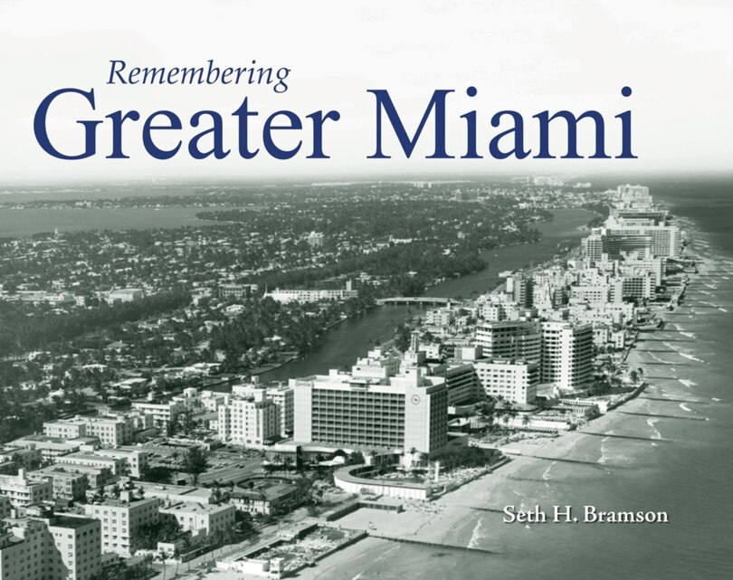 Front cover_Remembering Greater Miami