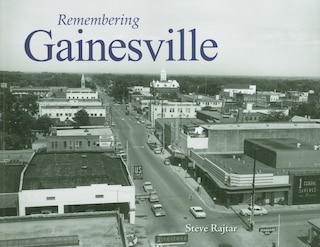 Front cover_Remembering Gainesville