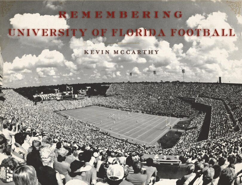 Front cover_Remembering University of Florida Football