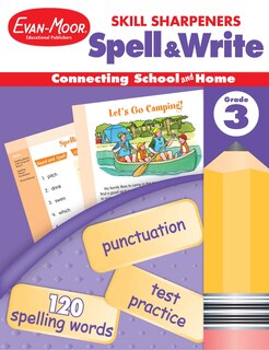 Skill Sharpeners: Spell & Write, Grade 3 Workbook