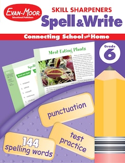 Couverture_Skill Sharpeners: Spell & Write, Grade 6 Workbook
