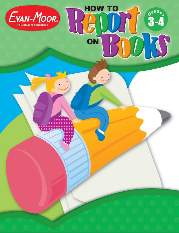 Couverture_How to Report on Books, Grade 3 - 4 Teacher Resource