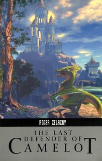 Front cover_The Last Defender of Camelot