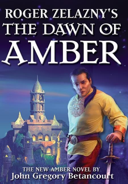 Front cover_Roger Zelazny's the Dawn of Amber