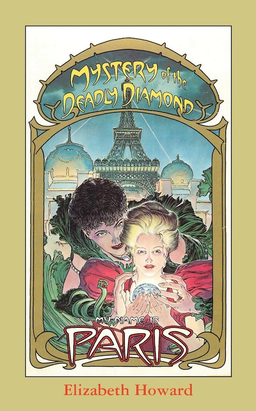 Couverture_My Name Is Paris, Mystery of the Deadly Diamond