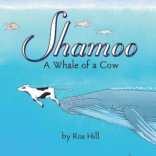 Shamoo, A Whale of a Cow