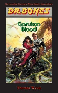 Front cover_Dr. Bones, Garukan Blood