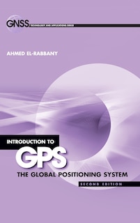 Introduction to GPS: The Global Positioning System