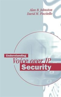 Understanding Voice Over IP Security