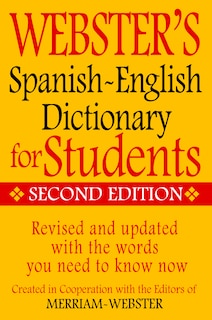 Webster's Spanish-English Dictionary for Students, Second Edition