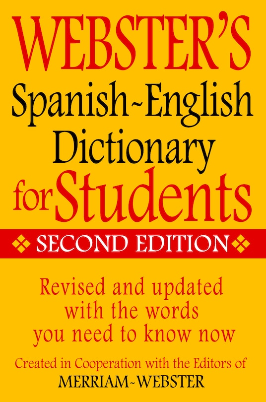 Webster's Spanish-English Dictionary for Students, Second Edition
