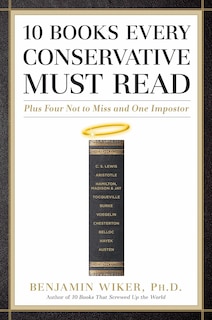 Front cover_10 Books Every Conservative Must Read