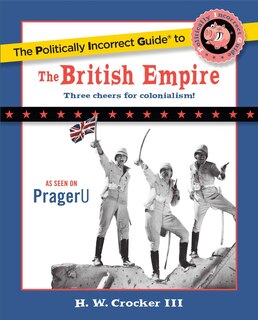Front cover_The Politically Incorrect Guide to the British Empire