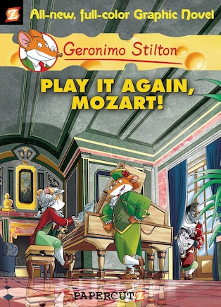 Geronimo Stilton Graphic Novels #8: Play It Again, Mozart!