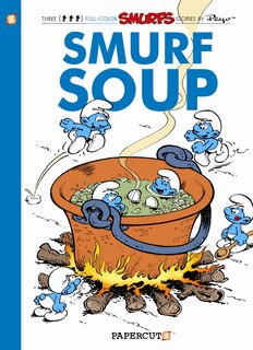 Front cover_The Smurfs #13: Smurf Soup