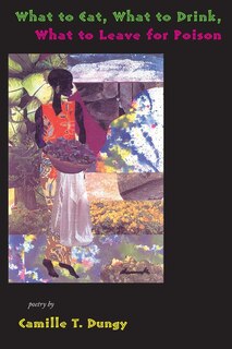 Front cover_What To Eat, What To Drink, What To Leave For Poison