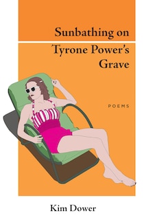 Couverture_Sunbathing On Tyrone Power's Grave