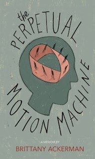 Couverture_The Perpetual Motion Machine