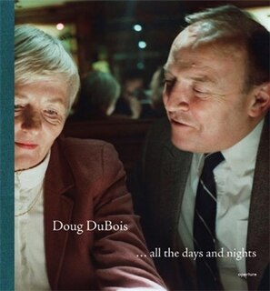 Doug Dubois: All The Days And Nights