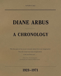 Front cover_Diane Arbus: A Chronology, 1923-1971