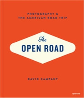 The Open Road: Photography And The American Roadtrip