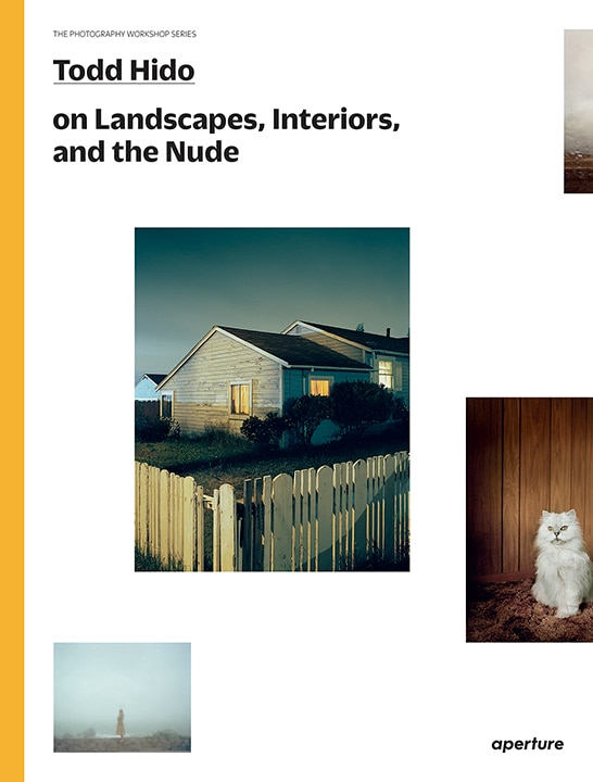 Front cover_Todd Hido On Landscapes, Interiors, And The Nude