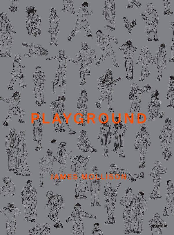 Front cover_James Mollison: Playground