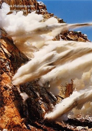 Front cover_Naoya Hatakeyama: Excavating The Future City
