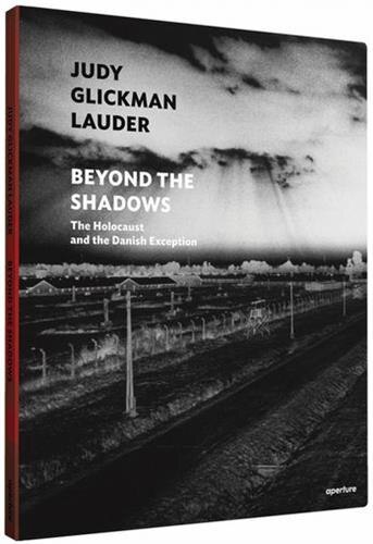 Front cover_Judy Glickman Lauder: Beyond The Shadows: The Holocaust And The Danish Exception