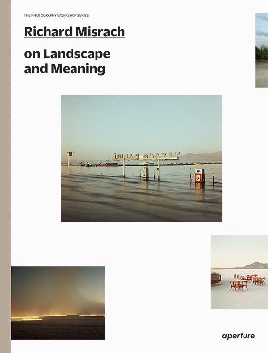 Front cover_Richard Misrach On Landscape And Meaning