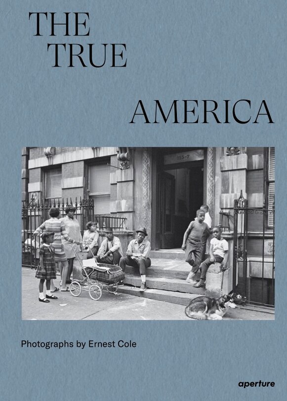Front cover_Ernest Cole: The True America